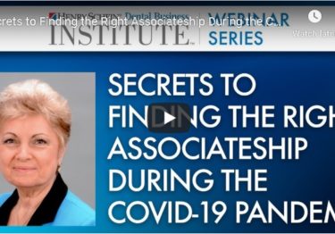 Secrets to Finding the Right Associateship During the COVID-19 Pandemic